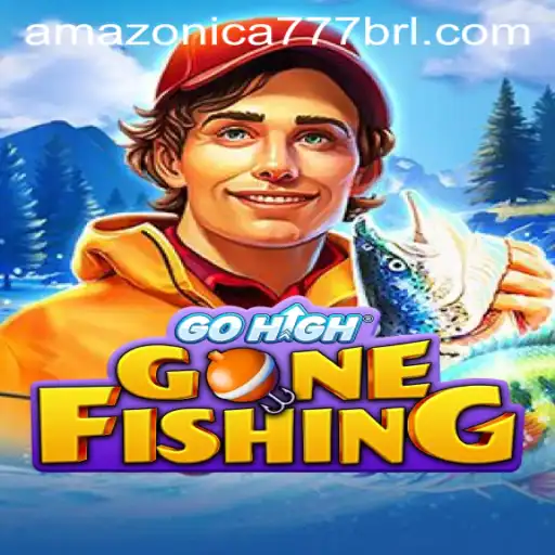 GoHighGoneFishing: Discover Excitement with AMAZONICA777