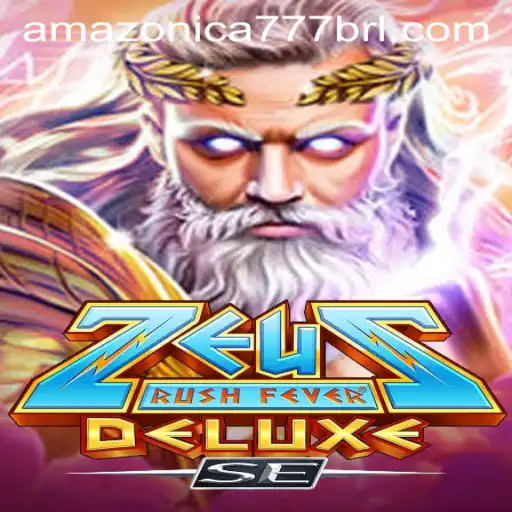Discover the Thrills of ZeusRushFeverDeluxeSE with AMAZONICA777